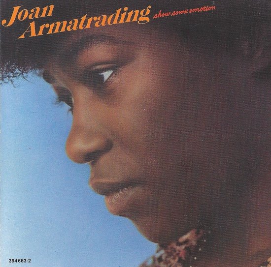 Joan Armatrading – Show Some Emotion