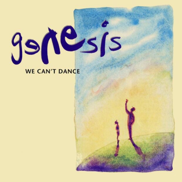 Genesis – We Can’t Dance