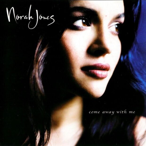 Norah Jones – Come Away with Me